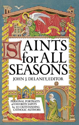 Beispielbild fr Saints for All Seasons zum Verkauf von Better World Books
