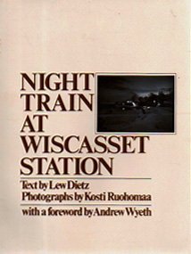 9780385129329: Night train at Wiscasset station