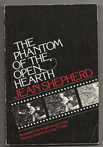 Imagen de archivo de The Phantom of the Open Hearth: A film for television co-ordinated by Leigh Brown a la venta por Wonder Book