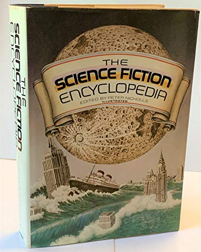 The Science Fiction Encyclopedia : Illustrated