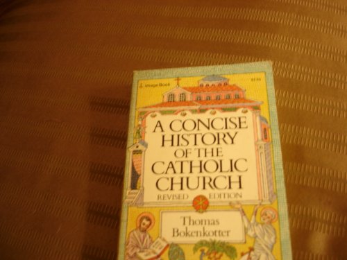 Beispielbild fr Concise History of the Catholic Church zum Verkauf von Wonder Book