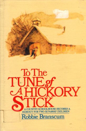 Stock image for To the Tune of a Hickory Stick for sale by ThriftBooks-Dallas