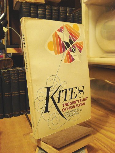 Stock image for Kites: The gentle art of high flying for sale by Wonder Book