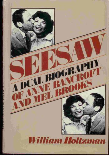 9780385130769: Seesaw, a Dual Biography of Anne Bancroft and Mel Brooks