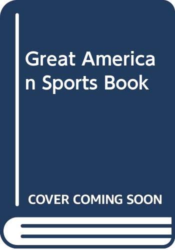 9780385130929: Title: Great American Sports Book