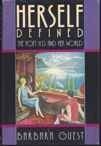 9780385131292: Herself Defined: The Poet H.D. and Her World