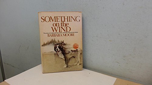 Stock image for Something on the Wind for sale by Wonder Book