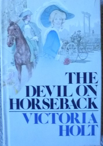 9780385132091: The Devil on Horseback