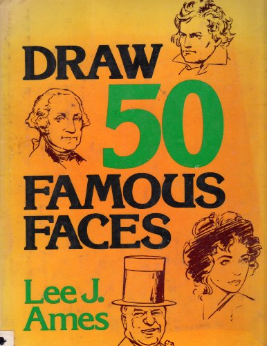 9780385132176: Draw 50 Famous Faces