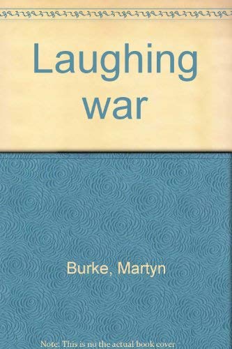 Beispielbild fr Laughing war zum Verkauf von Alexander Books (ABAC/ILAB)