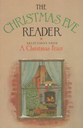 9780385133456: The Christmas Eve Reader: A Treasury of Yuletide Stories and Poems for the Whole Family