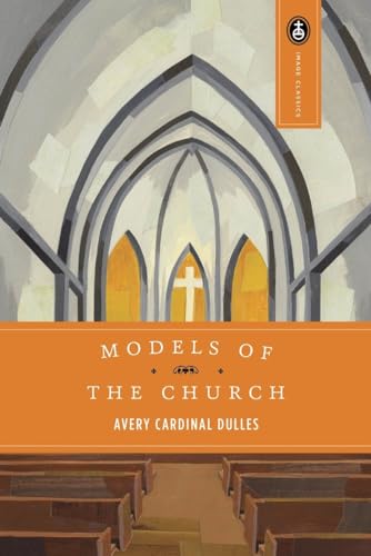 9780385133685: Models of the Church: 13 (Image Classics)