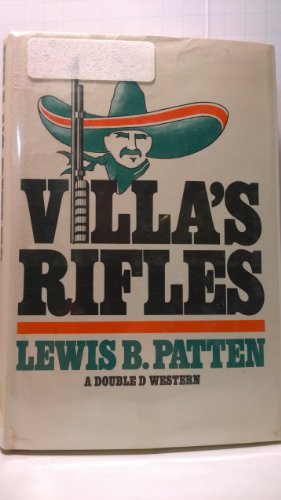 Stock image for Villa's rifles for sale by Jenson Books Inc