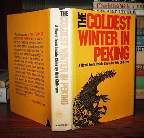 9780385134026: The Coldest Winter in Peking : A Novel from Inside China