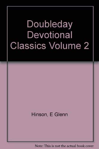 Stock image for Doubleday Devotional Classics Volume 2 for sale by ThriftBooks-Dallas