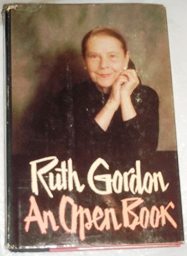 Imagen de archivo de Ruth Gordon : An Open Book a la venta por Better World Books