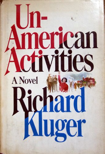 Beispielbild fr Un-American activities: A novel zum Verkauf von Wonder Book