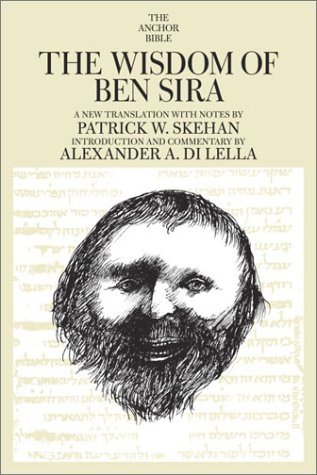 Wisdom of Ben Sira.; (Anchor Bible, Vol 39) Translation by Patrick W. Skehan. Intro by Alexander ...