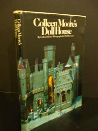 9780385135337: Colleen Moore's Doll House