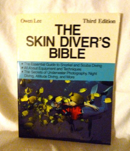 Beispielbild fr The Skin Diver's Bible: Owen Lee (Paperback, 1986) zum Verkauf von The Yard Sale Store