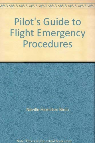 Imagen de archivo de Pilot's Guide to Flight Emergency Procedures a la venta por Once Upon A Time Books