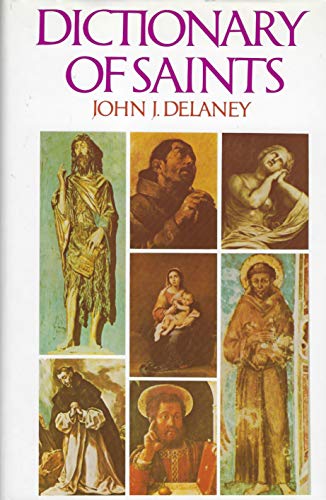 Imagen de archivo de Dictionary of Saints a la venta por Gulf Coast Books