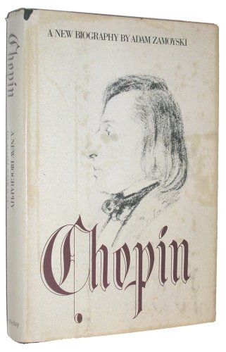 9780385135979: Chopin: A New Biography