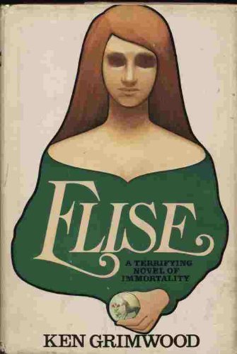 Stock image for Elise: A Terrifying Novel of Immortality for sale by GF Books, Inc.