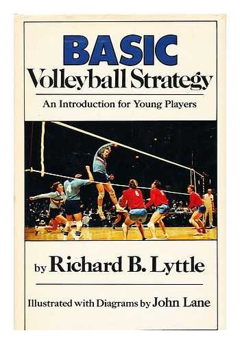 Beispielbild fr Basic Volleyball Strategy zum Verkauf von Better World Books