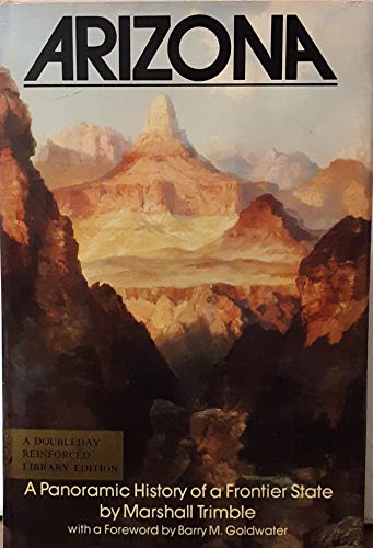 Imagen de archivo de Arizona: A Panoramic History of a Frontier State a la venta por Adkins Books