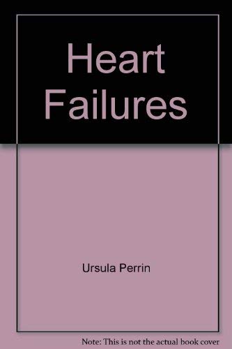 Beispielbild fr Heart Failures zum Verkauf von Better World Books