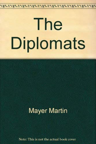 Stock image for The diplomats for sale by POQUETTE'S BOOKS