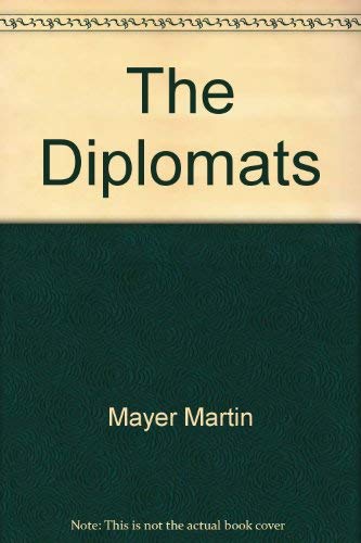 Stock image for The Diplomats for sale by Better World Books