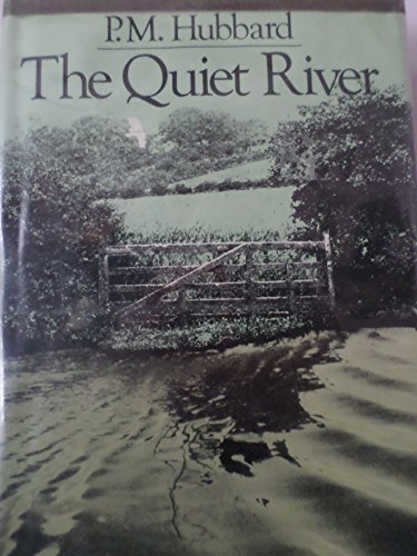 Imagen de archivo de The Quiet River a la venta por Better World Books