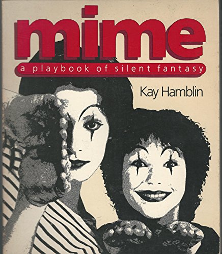 9780385142465: Mime: A Playbook of Silent Fantasy