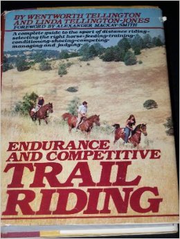 Beispielbild fr Endurance and Competitive Trail Riding zum Verkauf von Better World Books: West