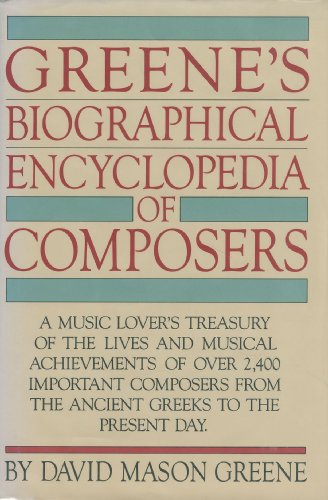 9780385142786: Greene's Biographical Encyclopedia of Composers