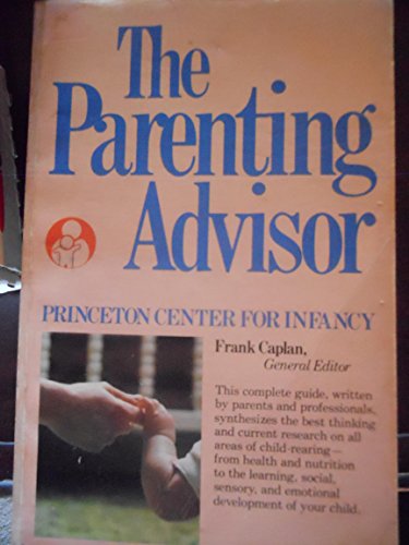 Beispielbild fr The Parenting Advisor zum Verkauf von HPB Inc.