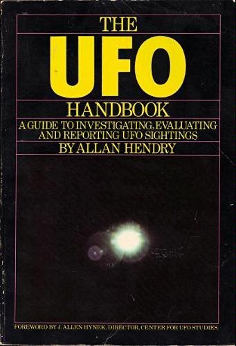 9780385143486: The Ufo Handbook: A Guide to Investigating, Evaluating, and Reporting Ufo Sightings