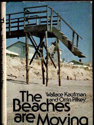 Imagen de archivo de The Beaches Are Moving a la venta por Better World Books: West