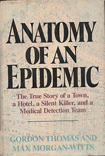 Imagen de archivo de Anatomy of an Epidemic a la venta por Better World Books