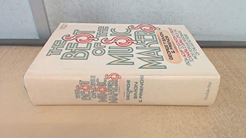 Stock image for The Best of the Music Makers: From Acuff to Ellington to Presley to Sinatra to Zappa and 279 more of the most popular performers of the last fifty years for sale by Wonder Book