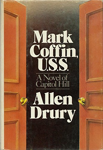 Beispielbild fr Mark Coffin, U. S. S. : A Novel of Capitol Hill zum Verkauf von Better World Books