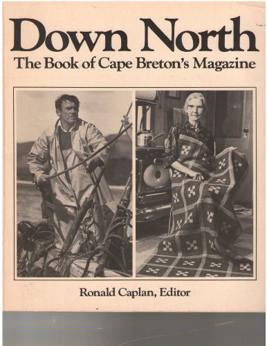 Beispielbild fr Down North: The Book of Cape Breton's Magazine zum Verkauf von Eric James