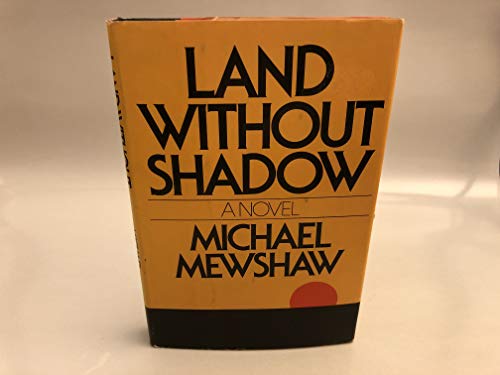 Land without Shadow