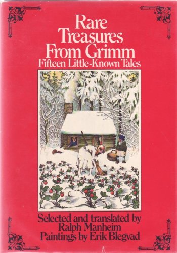 Beispielbild fr Rare Treasures from Grimm: Fifteen Little-Known Tales zum Verkauf von Wonder Book