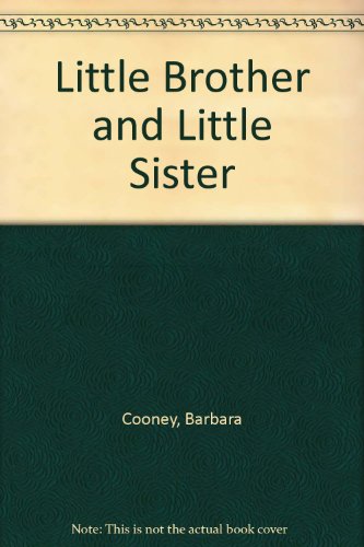 Beispielbild fr Little Brother and Little Sister zum Verkauf von Better World Books: West