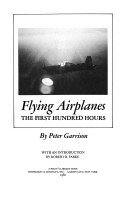 Flying Airplanes. The First Hundred Hours