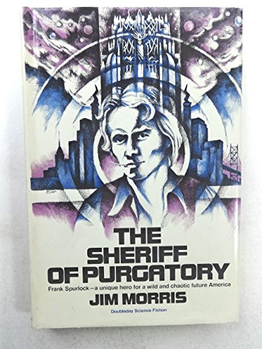 9780385146159: The sheriff of Purgatory