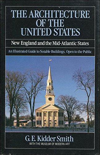 Imagen de archivo de The Architecture of the United States: The New England and the Mid-Atlantic States a la venta por Irish Booksellers